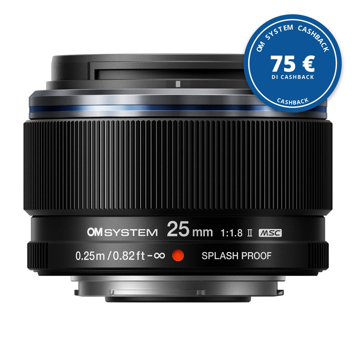 OM System M.Zuiko 25mm f/1.8 II — OM SYSTEM CASHBACK